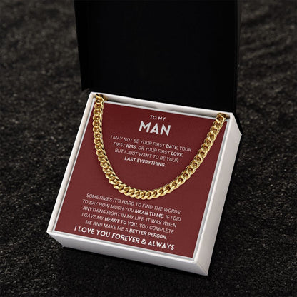 My Man - You Make Me Better Person - Cuban Link Chain