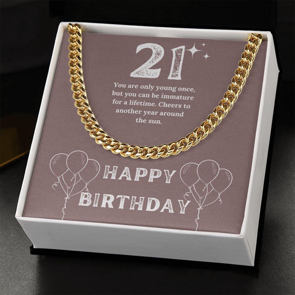 21st Happy Birthday - Young Once Cuban Link Chain