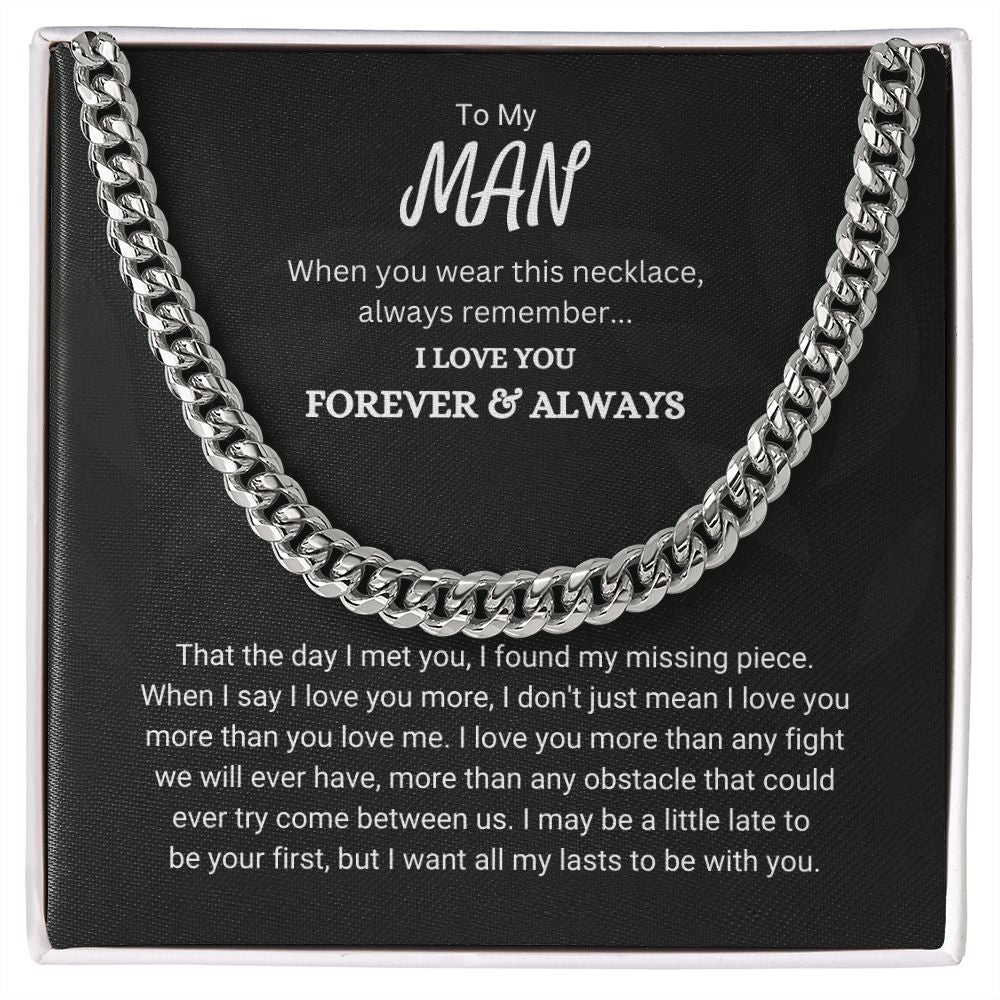 To My Man - You Are My Missing Piece - Cuban Link Chain