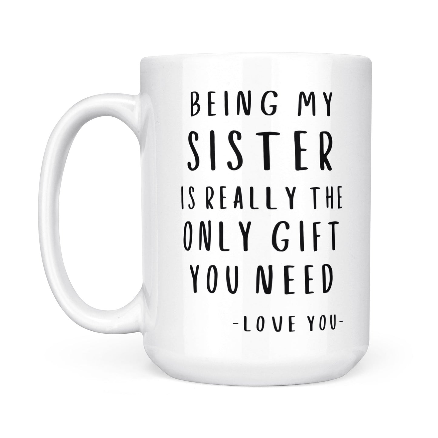 Gift mug for sister